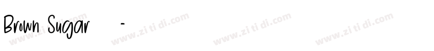 Brown Sugar小写字体转换